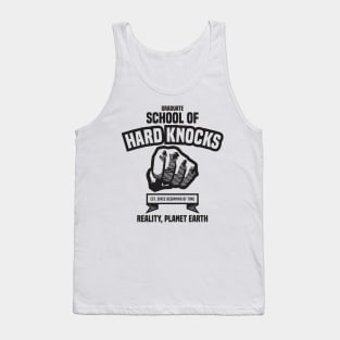 School of Hard Knocks 1.0 - Funny Tank Top